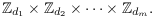 $$\integer_{d_1} \times \integer_{d_2} \times \cdots \times \integer_{d_m}.$$