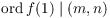 $\ord f(1) \mid
   (m, n)$