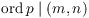 $\ord p \mid (m, n)$