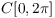 $C[0, 2 \pi]$