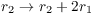 $r_2 \rightarrow r_2 + 2 r_1$