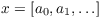 $x = [a_0, a_1,
   \ldots]$