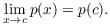 $$\lim_{x \to c} p(x) = p(c).$$