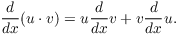 $$\der {} x (u \cdot v) = u \der {} x v + v \der {} x u.$$