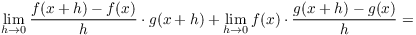 $$\lim_{h\to 0} \dfrac{f(x + h) - f(x)}{h}\cdot g(x + h) + \lim_{h\to 0} f(x)\cdot \dfrac{g(x + h) - g(x)}{h} =$$