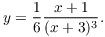 $$y = \dfrac{1}{6} \dfrac{x + 1}{(x + 3)^3}.$$