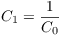 $C_1 = \dfrac{1}{C_0}$