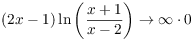 $(2 x
   - 1) \ln \left(\dfrac{x + 1}{x - 2}\right) \to \infty \cdot 0$