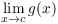 $\displaystyle \lim_{x \to c} g(x)$