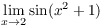 $\displaystyle \lim_{x \to 2} \sin
   (x^2 + 1)$