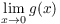 $\displaystyle \lim_{x \to 0} g(x)$