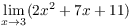 $\displaystyle \lim_{x \to 3} (2 x^2
   + 7 x + 11)$