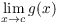 $\displaystyle \lim_{x \to c} g(x)$