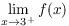 $\displaystyle
   \lim_{x \to 3^+} f(x)$