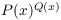 $P(x)^{Q(x)}$