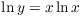 $\ln y = x \ln x$