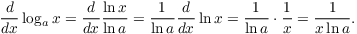 $$\der {} x \log_a x = \der {} x \dfrac{\ln x}{\ln a} = \dfrac{1}{\ln a} \der {} x \ln x = \dfrac{1}{\ln a} \cdot \dfrac{1}{x} = \dfrac{1}{x \ln a}.$$