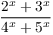 $\displaystyle \dfrac{2^x + 3^x}{4^x + 5^x}$