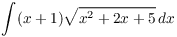 $\displaystyle \int (x + 1)\sqrt{x^2 + 2 x + 5}\,dx$