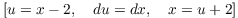 $$\left[u = x - 2 , \quad du = dx, \quad x = u + 2\right]$$