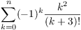 $\displaystyle \sum_{k = 0}^n (-1)^k \dfrac{k^2}{(k + 3)!}$
