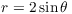 $r = 2 \sin \theta$