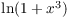 $\ln (1 + x^3)$