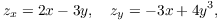 $$z_x = 2 x - 3 y, \quad z_y = -3 x + 4 y^3,$$