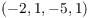 $(-2, 1, -5,
   1)$