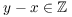 $y - x
   \in \integer$