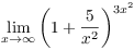 $\displaystyle \lim_{x \to \infty} \left(1 +
   \dfrac{5}{x^2}\right)^{3 x^2}$