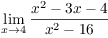 $\displaystyle \lim_{x
   \to 4} \dfrac{x^2 - 3 x - 4}{x^2 - 16}$