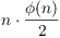 $n \cdot
   \dfrac{\phi(n)}{2}$