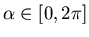 $\alpha \in [0,2 \pi]$