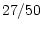 $27/50$
